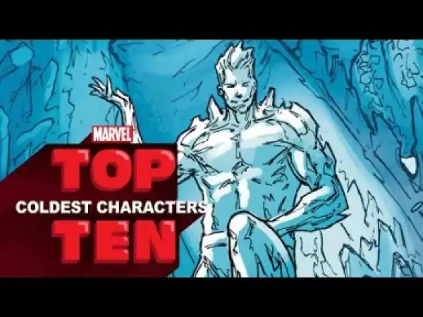 Video: Marvel Top 10 Coldest Characters